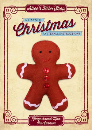 *DOWNLOAD* - A4 Pattern and Instructions - Gingerbread Man, Pin Cushion